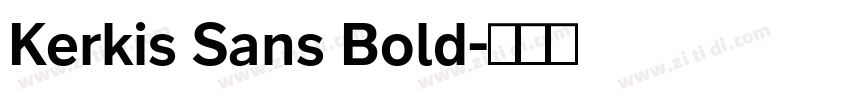 Kerkis Sans Bold字体转换